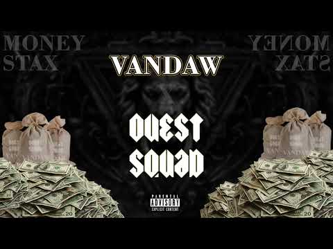 OUEST x VANDAW -  MONEY STAX [ Prod. Vandaw ]
