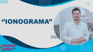 DETERMINAÇÃO DO IONOGRAMA NO LABORATÓRIO CLÍNICO