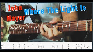 John Mayer Trio - Wait Until Tomorrow (Where The Light Is) - 100% Accurate Guitar Lesson