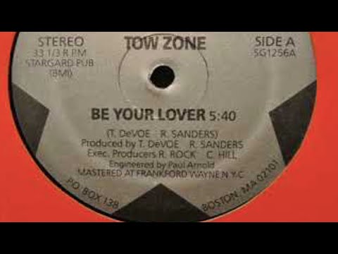 Tow Zone   Be Your Lover 1986 HQ Audio