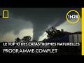 Top 10 Natural Disasters Full Program