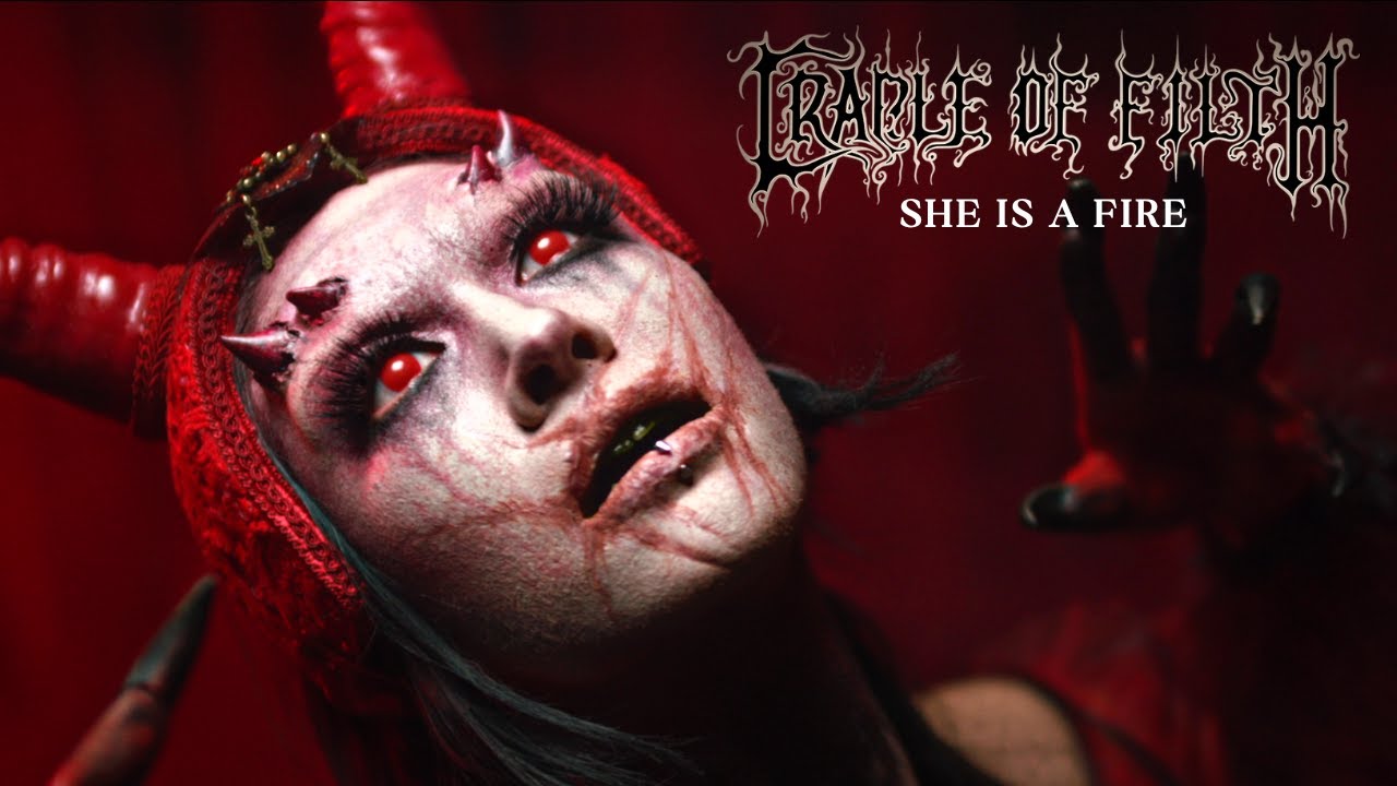CRADLE OF FILTH - She Is A Fire (Official Video) | Napalm Records - YouTube