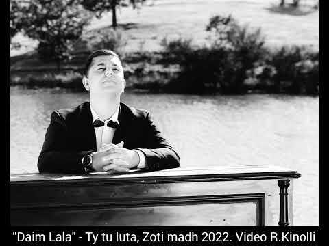 "Daimi 2022" - Ty tu luta, Zoti Madh. (Official Cover Son Buse. Hakan Altun).