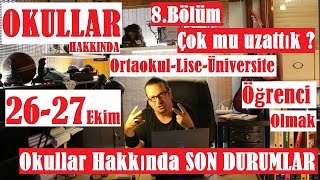 OKULLAR HAKKINDA, okullar tekrar kapanır mı, öğrenci olmak hakkında, l