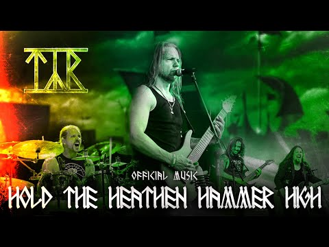 Týr - "Hold the Heathen Hammer High"