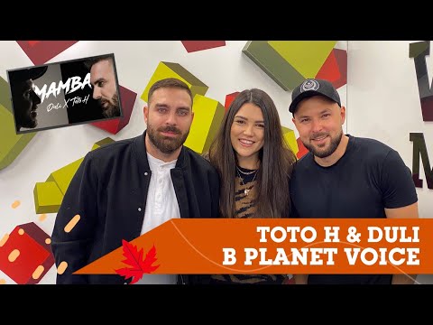 Planet Voice Special Guest: ToTo H x DULI представят "Mamba"