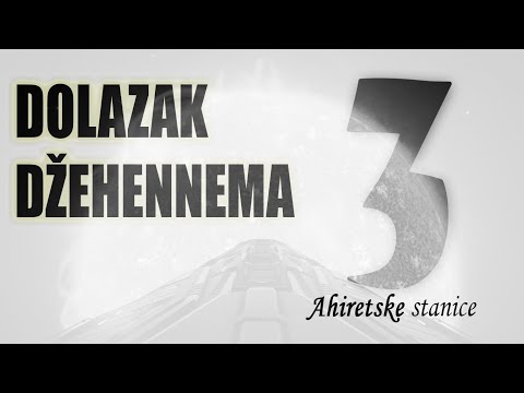 Ahiretske stanice #3| Dolazak Džehennema - Jasmin Durić, prof.