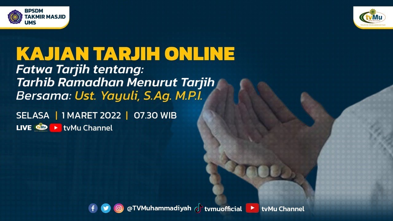 Sebentara Lagi Puasa, Begini Amalan untuk Persiapan Menghadapi Ramadhan Menurut Tarjih