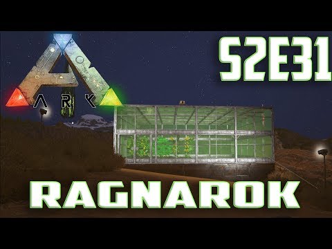 Let's Play ARK: Survival Evolved (Single Player Ragnarok)Ep.31-Building A Beautiful Greenhouse