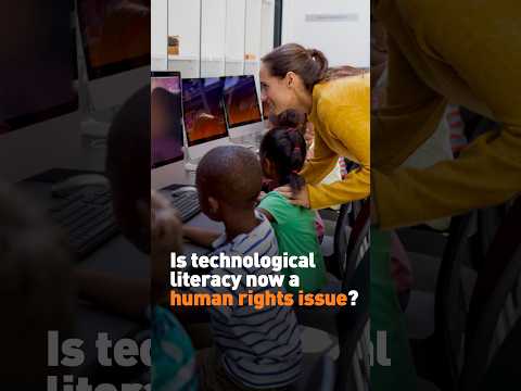 Is technological literacy now a human rights issue?