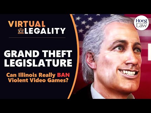 Grand Theft Legislature: Can Illinois REALLY Ban Violent Video Games? (VL424)