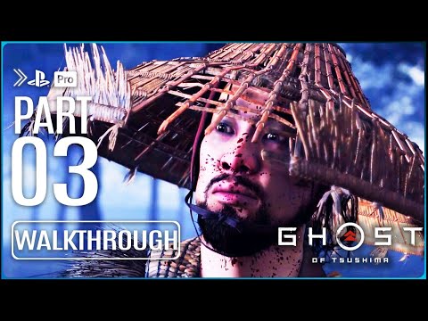 GHOST OF TSUSHIMA Gameplay Walkthrough PART 3 (No Commentary) PS4 PRO HD