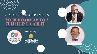 Career Happiness, Your Roadmap to Fulfilling Career