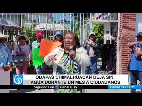 Video: ODAPAS Chimalhuacán deja sin agua durante un mes a ciudadanos