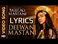Deewani Mastani LYRICS | Bajirao Mastani | Ranveer Singh, Deepika Padukone.