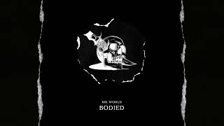 Sik World - Bodied