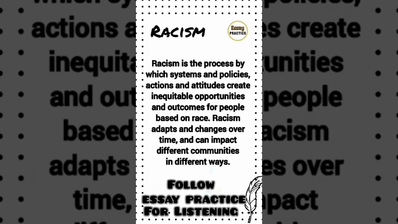 Essay on Racism | Writing & Reading & Listening Practice | Improve English Pronunciation