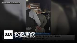 Elk Grove double homicide suspect extradited from Texas