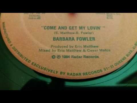 Barbara Fowler ‎– Come And Get My Lovin'