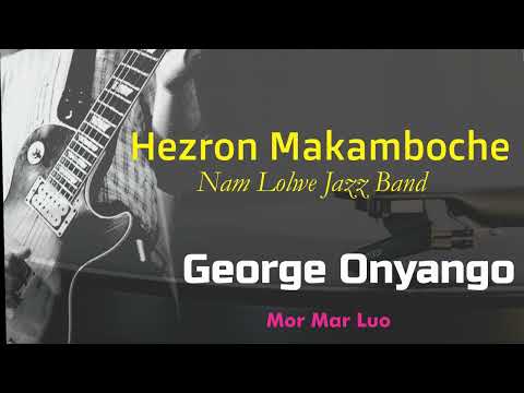Hezron Makamboche - George Onyango