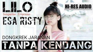 Download lagu LILO ESA RISTY Tanpa Kendang Terbaru Koplo Dongkrek Jaranan mp3