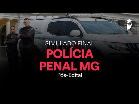 Simulado Final Polícia Penal MG - Pós-Edital - Correção
