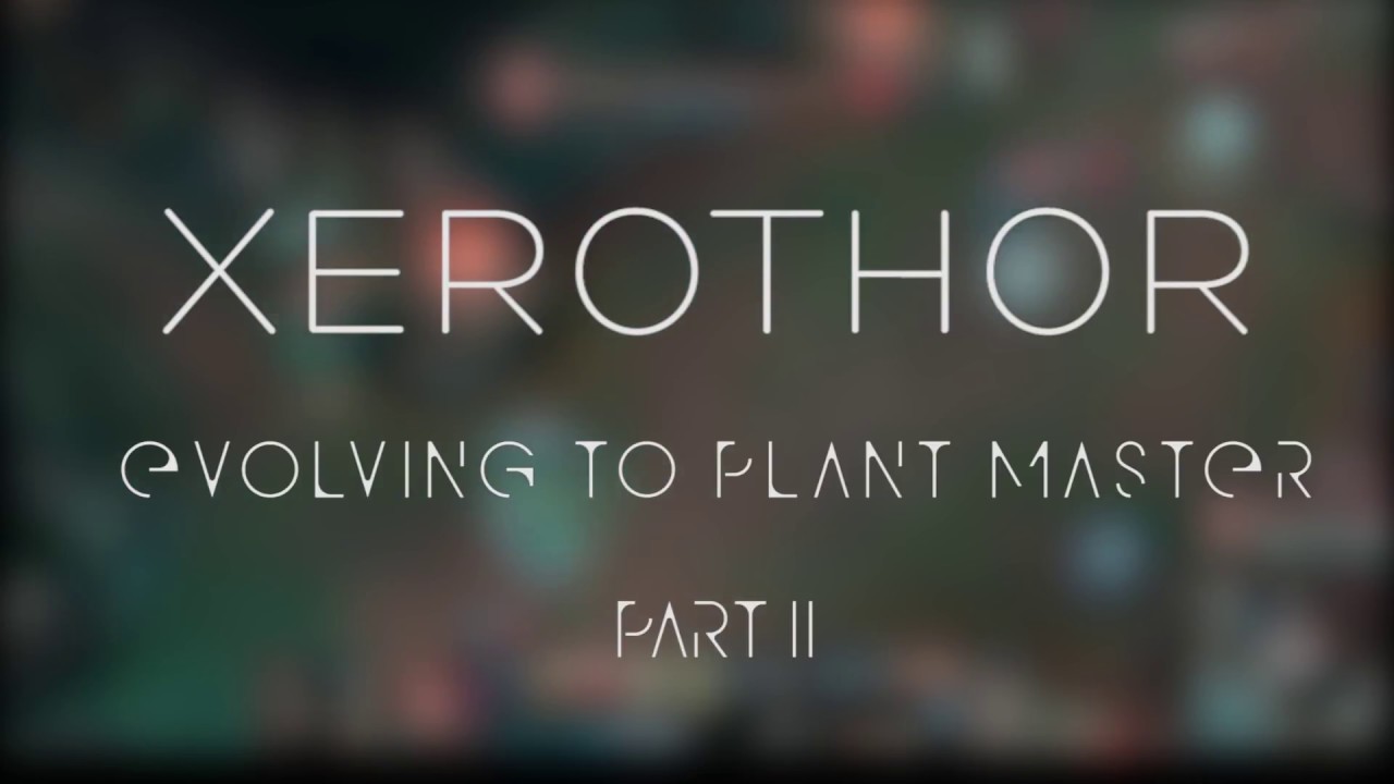 Evolving to Plant Master Pt2