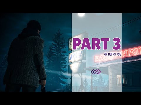 ALAN WAKE REMASTERED - Walkthrough No Commentary - PART 3 [4K 60FPS PS5]