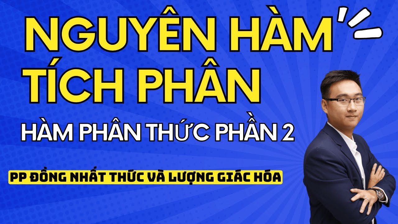 PHƯƠNG PHÁP ĐỒNG NHẤT THỨC VÀ LƯỢNG GIÁC HÓA (BUỔI 2)