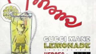 Gucci Mane Lemonade (Heroes &amp; Villians Remix)