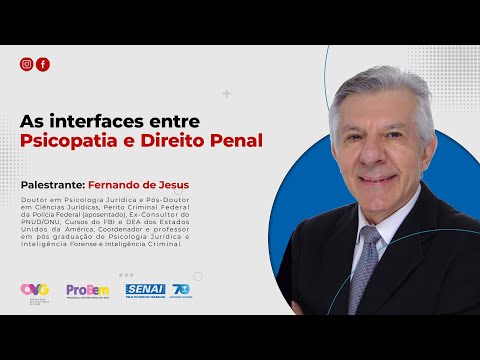 As Interfaces entre Psicopatia e Direito Penal | Live Senai Canaã