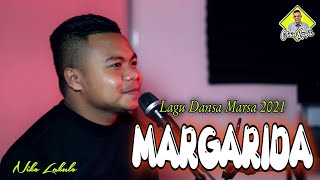 Lagu Dansa Marsa 2021 &quot;MARGARIDA&quot; Niko Lakulo
