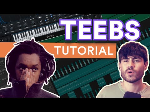 How to Make TEXTURAL Beat Music like TEEBS [Organic Electronic]
