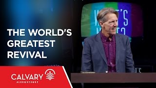 The World&#39;s Greatest Revival - Revelation 7 - Skip Heitzig