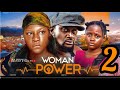 WOMAN POWER PART 2 _DESTINY ETIKO,UCHECHI TREASURER,GENTLE JACK 2024 LATEST NIGERIAN NOLLYWOOD MOVIE