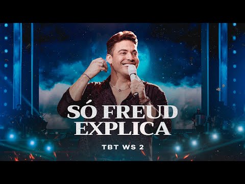 Só Freud Explica - Wesley Safadão