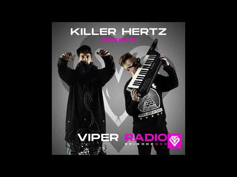 Killer Hertz presents Viper Radio Episode 050