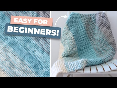 How to Knit a Baby Blanket for Complete Beginners!