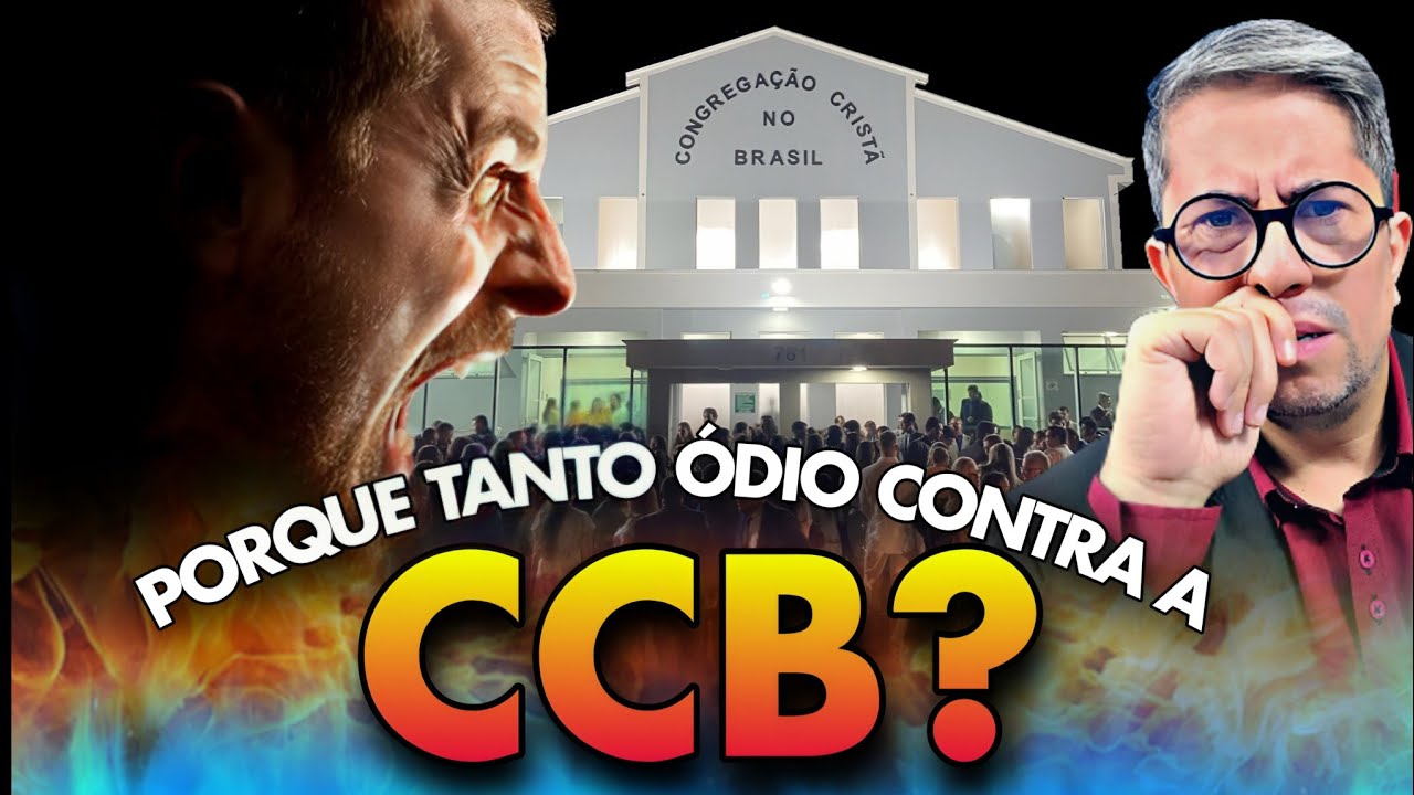 PORQUE TANTO ÓDIO CONTRA A CONGREGAÇÃO CRISTÃ NO BRASIL?  SAIBA A RESPOSTA!