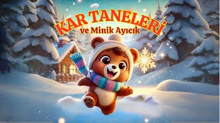 Kartaneleri ve Minik Ayıcık | Kar masalı | Kış masalı | Türkçe masallar | Türk m