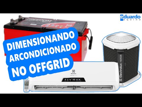AR Condicionado no OFF-GRID: Por quanto tempo dura a Bateria?