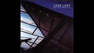 Save Me From The Outside World (HQ) - Love Lost But Not Forgotten