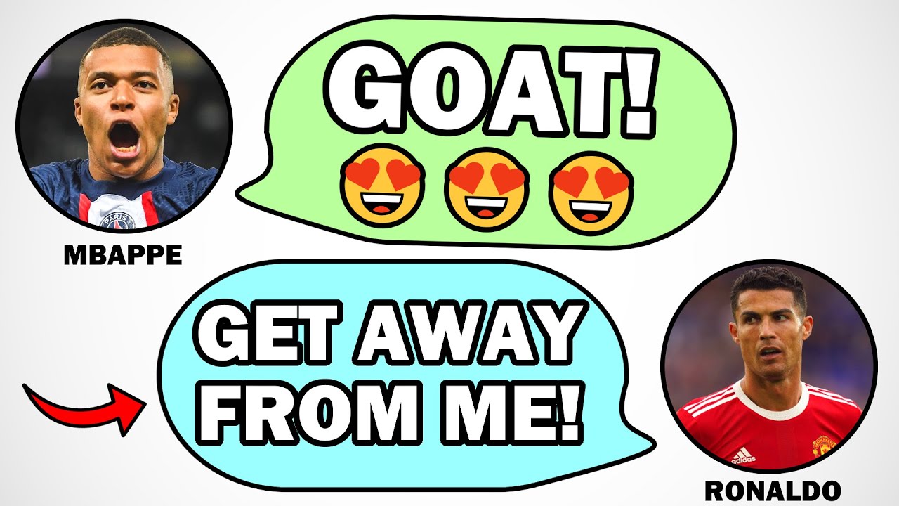 IF RONALDO AND MBAPPE TALKED TO EACH OTHER