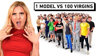 1 Model VS 100 Virgins!
