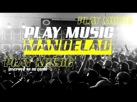 Mc Gw, Mc Levin, Mc  Dricka , Mc mr Bim e Mc Rd - DJ ESTRELA - PLAY MUSIC MANDELÃO - OS MAIS TOCADOS