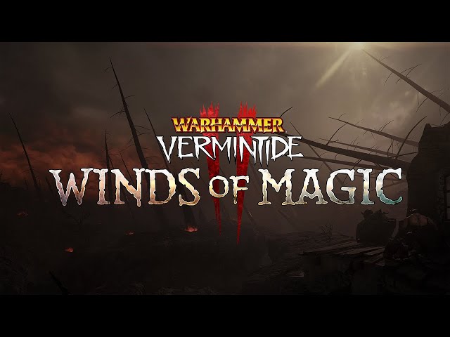 Video - Warhammer: Vermintide 2 - Winds of Magic (DLC) (PC)