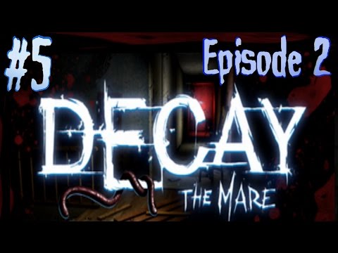 Decay : The Mare - Episode 2 PC