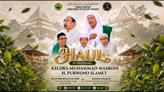 Download lagu HAUL KH. Drs. M. Masroni & H. Purwono Slamet | Bersama Habib Ali Zainal Abidin & Majelis Az-Zahir mp3