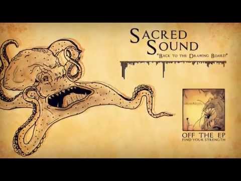 Sacred Sound - Back to the Drawing Board