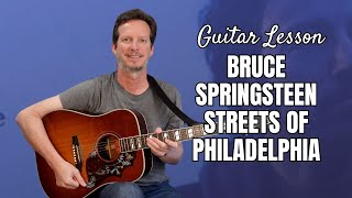 Bruce Springsteen - Streets of Philadelphia - Guitar Lesson and Tutorial